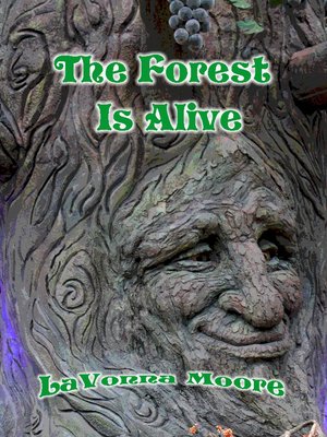 cover image of The Forest Is Alive
